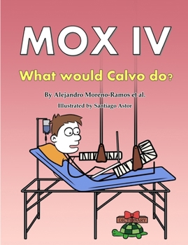 Paperback Mox IV: What would Calvo do? Book