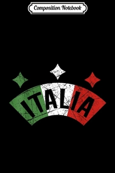 Composition Notebook: Italia Italian Italy Flag Italian Flag Italian Pride T Journal/Notebook Blank Lined Ruled 6x9 100 Pages
