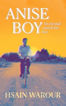 Anise Boy: An eternal search for love