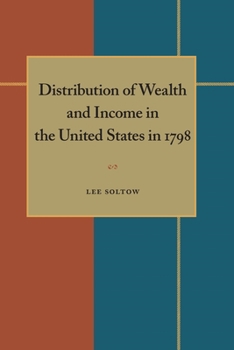 Hardcover Distribution of Wealth and Income in the United States in 1798 Book