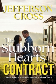 Paperback The Stubborn Hearts Contract: Pine Ridge Hearts Series - Book One Book