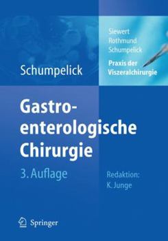 Hardcover PRAXIS Der Viszeralchirurgie: Gastroenterologische Chirurgie [German] Book