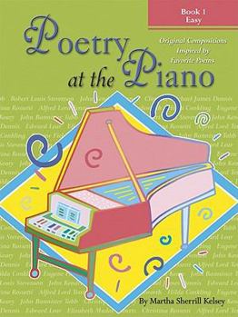 Unknown Binding Poetry at the Piano - Book 1, Easy: Original Compositions Inspired by Favorite Poems (Educational Piano Collection) Book