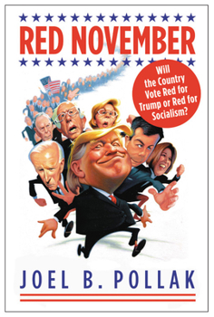 Hardcover Red November: Will the Country Vote Red for Trump or Red for Socialism? Book