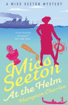 Miss Seeton at the Helm - Book #8 of the Miss Seeton