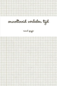 Paperback onvoltooid verleden tijd [Dutch] Book