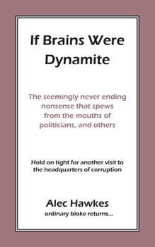 Paperback If Brains Were Dynamite Book