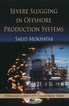 Paperback Severe Slugging in Offshore Production Systems Book