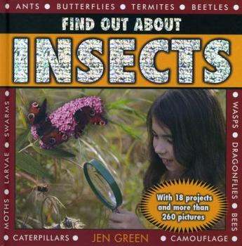 Hardcover Find Out about Insects: With 18 Projects and More Than 260 Pictures Book