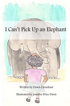 Paperback I Can't Pick Up an Elephant Book