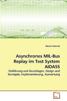 Paperback Asynchrones MIL-Bus Replay im Test System AIDASS [German] Book
