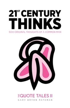 Paperback 21st Century Thinks: Thoughts of a common man (Edition Broken) Book