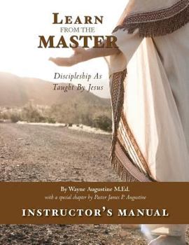 Paperback Learn from the Master Instructor's Manual: Discipleship as Taught by Jesus Book