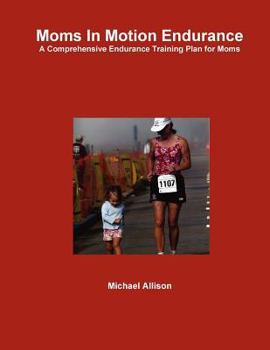 Paperback Moms in Motion Endurance Book