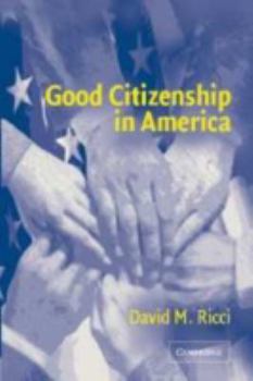 Hardcover Good Citizenship in America Book