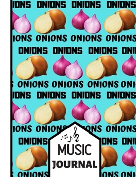 (MUSIC JOURNAL): Bright Bold Onion Blue Pattern Music Gift: Onion Songwriting Music Journal for Girls, Teens, Men, Women