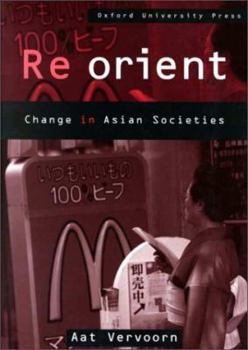 Paperback Re-Orient: Change in Asian Societies Book