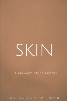 Paperback Skin: A Collection of Poetry Book