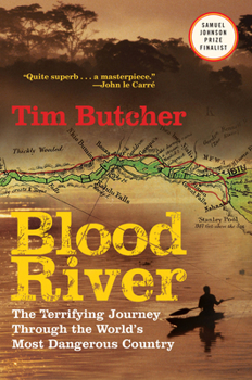 Paperback Blood River: The Terrifying Journey Through the World's Most Dangerous Country Book