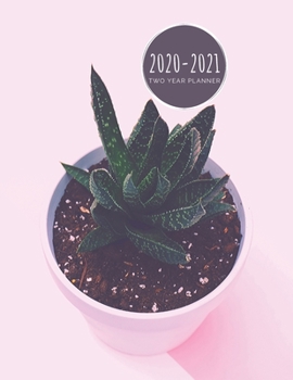 Paperback 2020-2021 Two Year Planner: Potted Pink Succulent Planner January 1, 2020 to December 31, 2021 Weekly & Monthly Planner + Calendar Views Small Pla Book