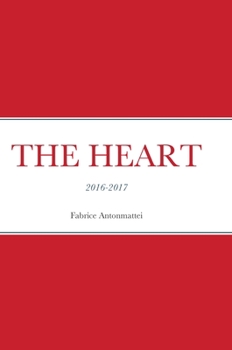 Hardcover The Heart: 2016-2017 Book