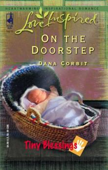 On The Doorstep (Love Inspired) - Book #3 of the Tiny Blessings
