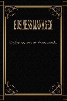 Paperback Nur die Besten werden achst\Business Manager: Terminplaner 2020 - Ideal f?r Beruf und Hobby -Organisator zum Planen und Organisieren. Terminkalender J [German] Book