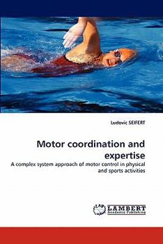 Paperback Motor Coordination and Expertise Book