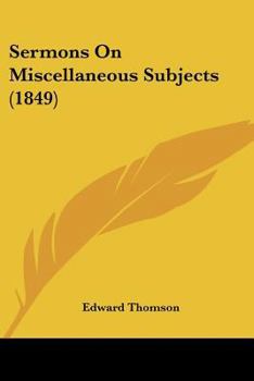 Sermons On Miscellaneous Subjects