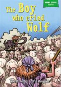 The Boy Who Cried Wolf - Book  of the Short Tales: Fables