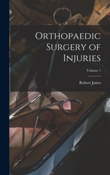 Hardcover Orthopaedic Surgery of Injuries; Volume 1 Book
