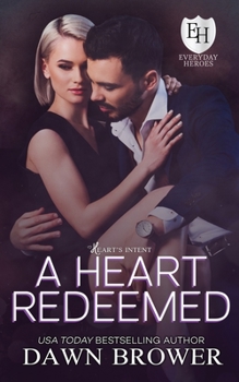 A Heart Redeemed - Book  of the Everyday Heroes World