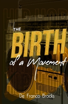 Paperback The Birth of a Movement Book
