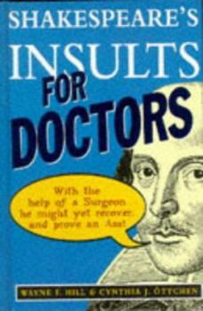 Hardcover Shakespeare's Insults for Doctors Book