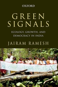 Hardcover Green Signals: Ecology, Growth, and Democracy in India Book