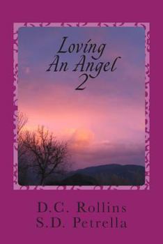 Paperback Loving An Angel II: The Story of Angel II Book