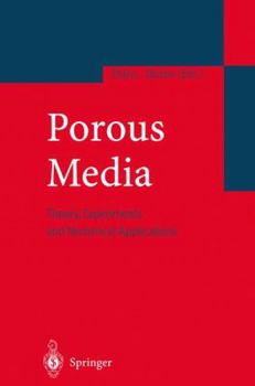 Paperback Porous Media: Theory, Experiments and Numerical Applications Book