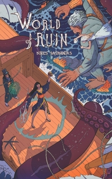 World of Ruin (The Legend of Saru) - Book #8 of the Legend of Saru