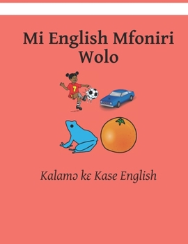 Paperback Mi English Mfoniri Wolo: Kalamɔ kɛ Kase English Book