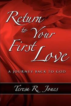 Hardcover Return to Your First Love Book