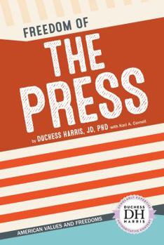 Freedom of the Press - Book  of the American Values and Freedoms