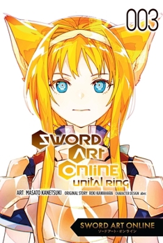 Paperback Sword Art Online Unital Ring, Vol. 3 (Manga): Volume 3 Book