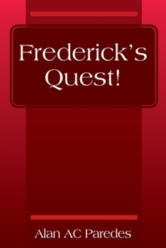 Paperback Frederick's Quest! Book