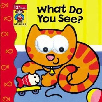 Board book What Do You See? Book