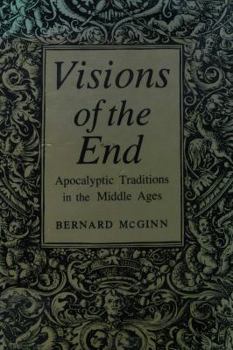 Paperback Visions of the End: Apocalyptic Traditions in the Middle Ages Book