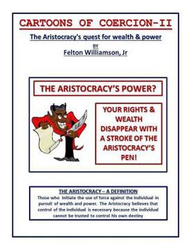 Paperback Cartoons of Coercion-2: The Aristocracy's quest for wealth & power Book