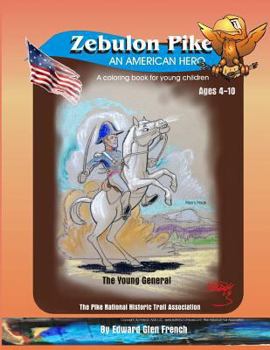 Paperback Zebulon Pike an American Hero: The Young General Book