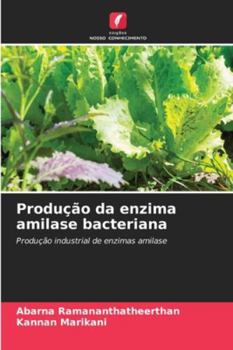 Paperback Produção da enzima amilase bacteriana [Portuguese] Book