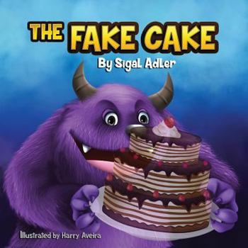 Paperback The Fake Cake: Teaching Your Children Values Book