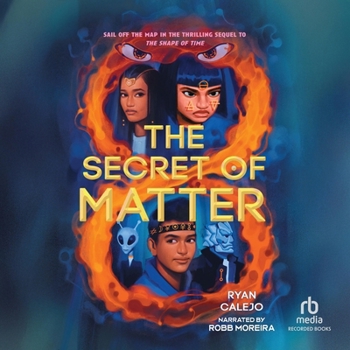 The Secret of Matter: Rymworld Arcana Book Two